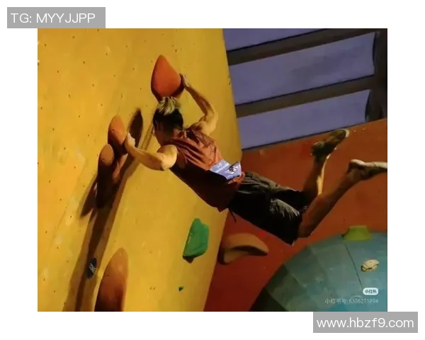 极限运动嘉年华精彩回顾北京攀岩队状态与表现全解析 极限运动嘉年华精彩回顾北京攀岩队状态与表现全解析